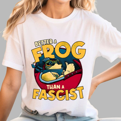 Better A Frog Than A Fascist Geek T-Shirt