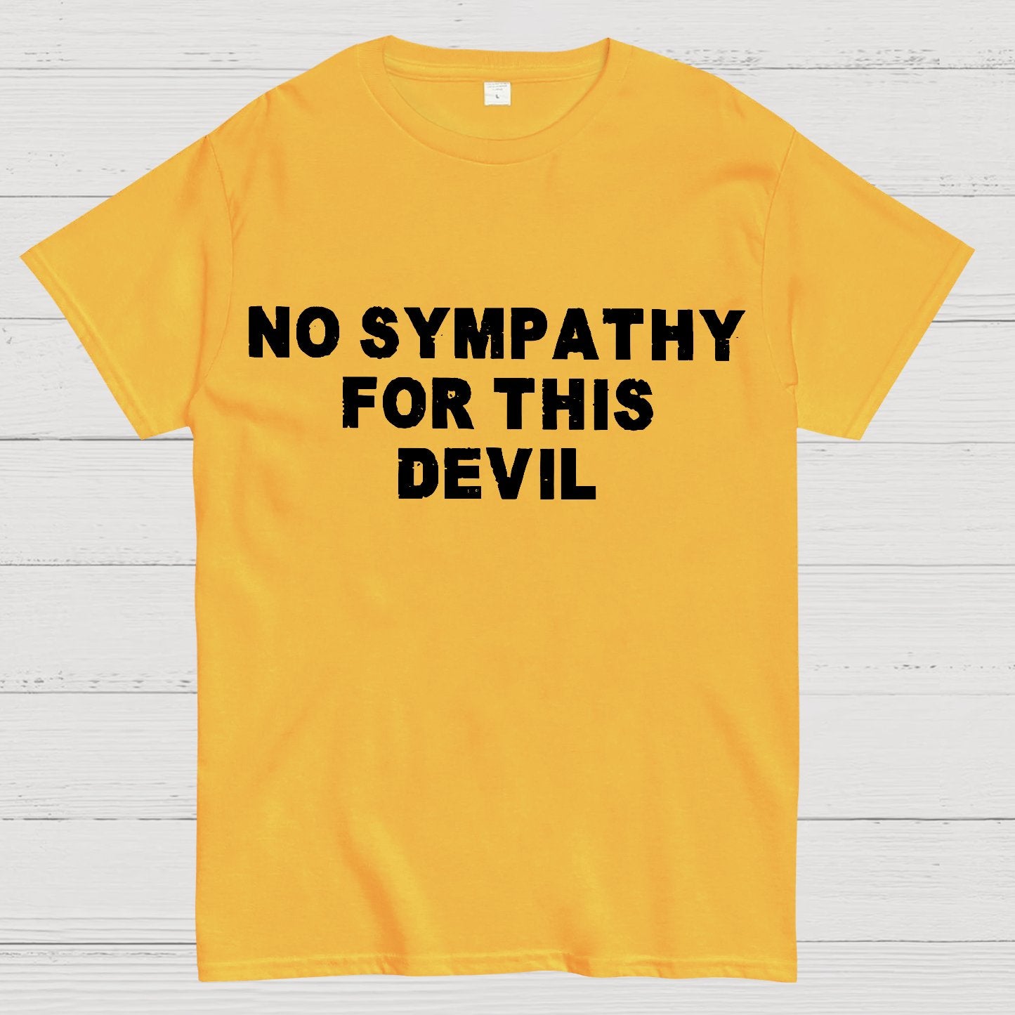 No Sympathy for This Devil – Bold Rebel Attitude Quote Geek T-Shirt