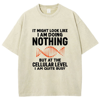 It Might Look Like I Am Doing Nothing Vintage Distressed T-shirt