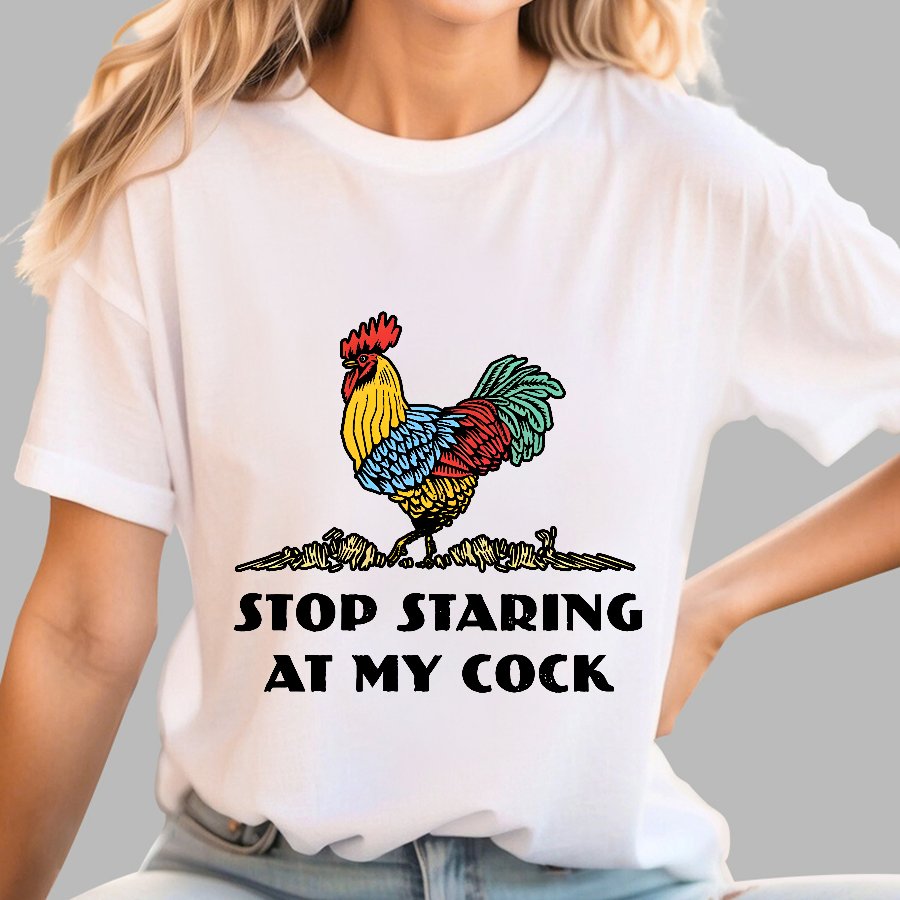 Stop Staring at My Cock Geek T-Shirt