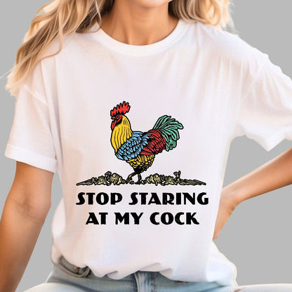 Stop Staring at My Cock Geek T-Shirt