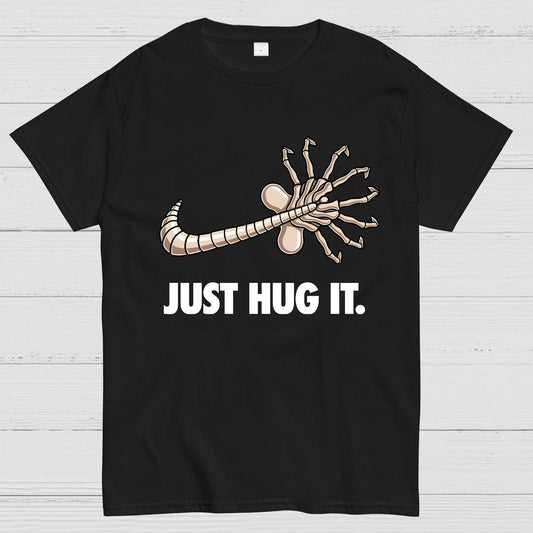 Just hug it Geek T-Shirt