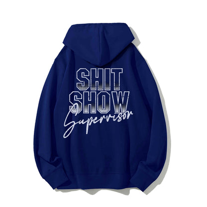 Shit Show Supervisor Printed Back Unisex Cotton Hoodie