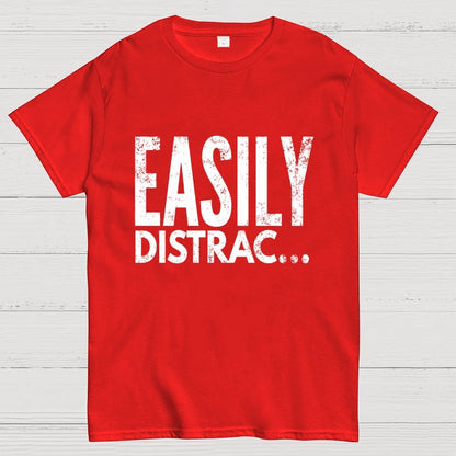 Easily Distrac Geek T-Shirt