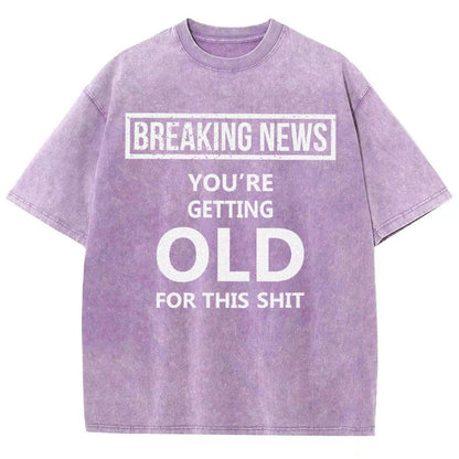 You re getting old Vintage Distressed T-shirt