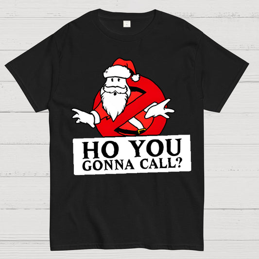 Ho You Gonna Call Geek T-Shirt