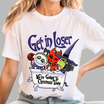 Get in loser We're Going To Winter Wonderland Unisex Geek T-Shirt