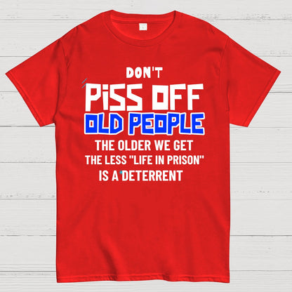 Don't Piss Off Old People Geek T-Shirt