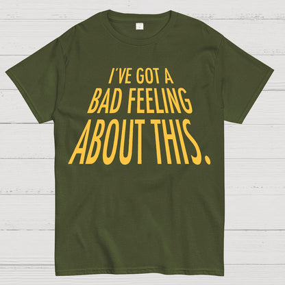 I've Got A Sketchy Feeling About This Geek T-Shirt