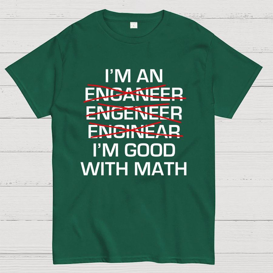 I'm Good With Math Geeky T-Shirt