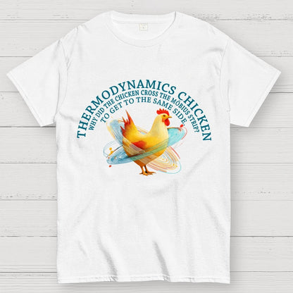 Thermodynamics Chicken Geek T-Shirt