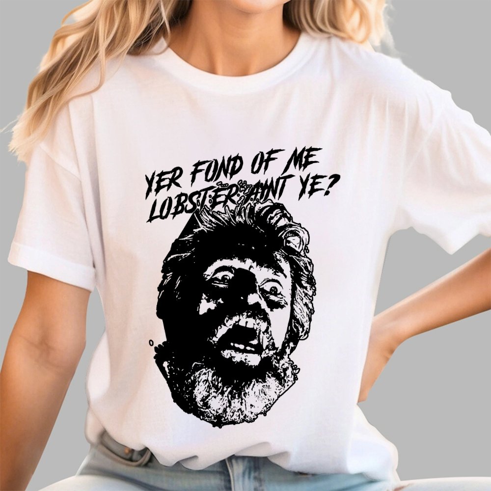 Yer Fond of Me Lobster ain’t Ye Unisex Geek T-Shirt
