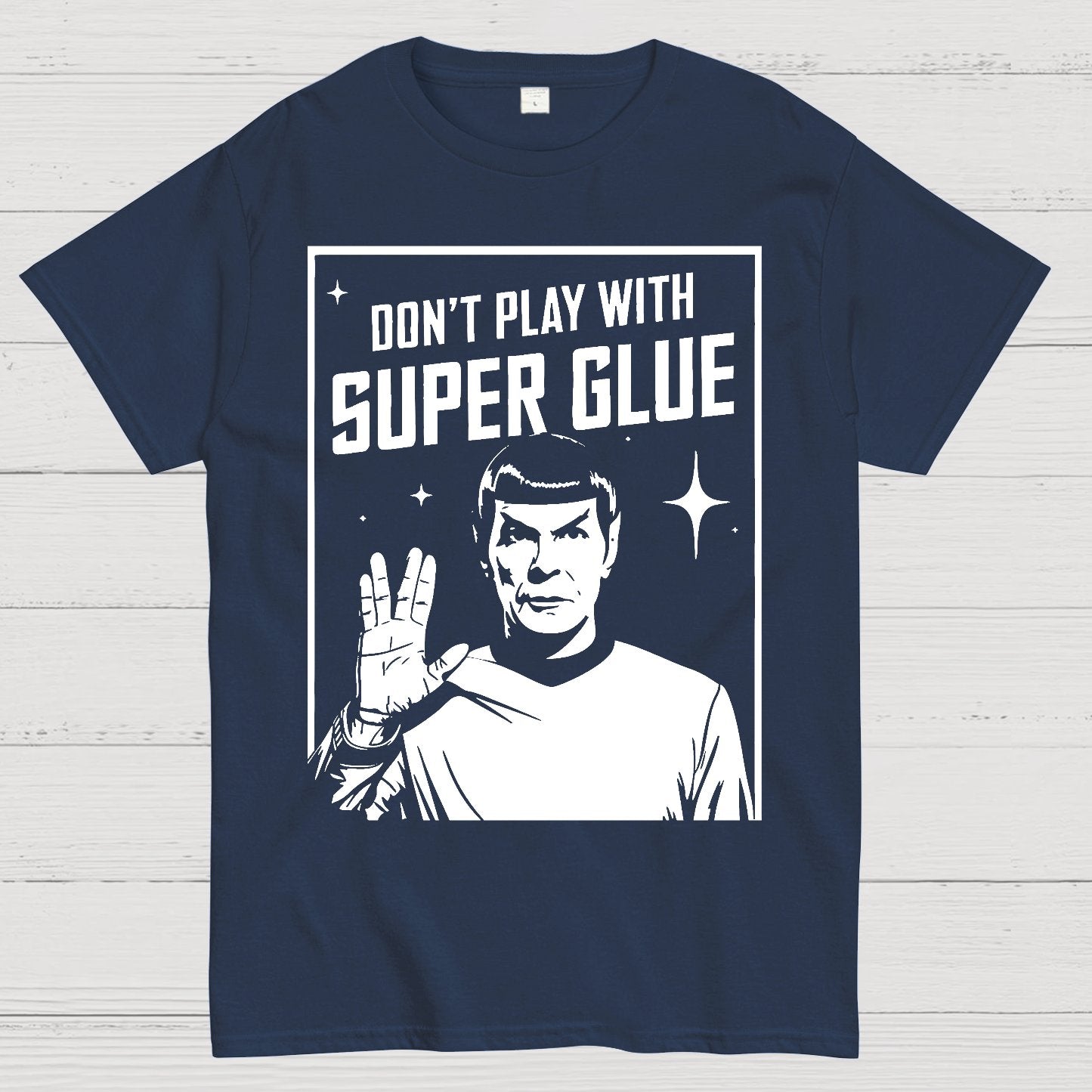 Don't Play With Superglue Geek T-Shirt