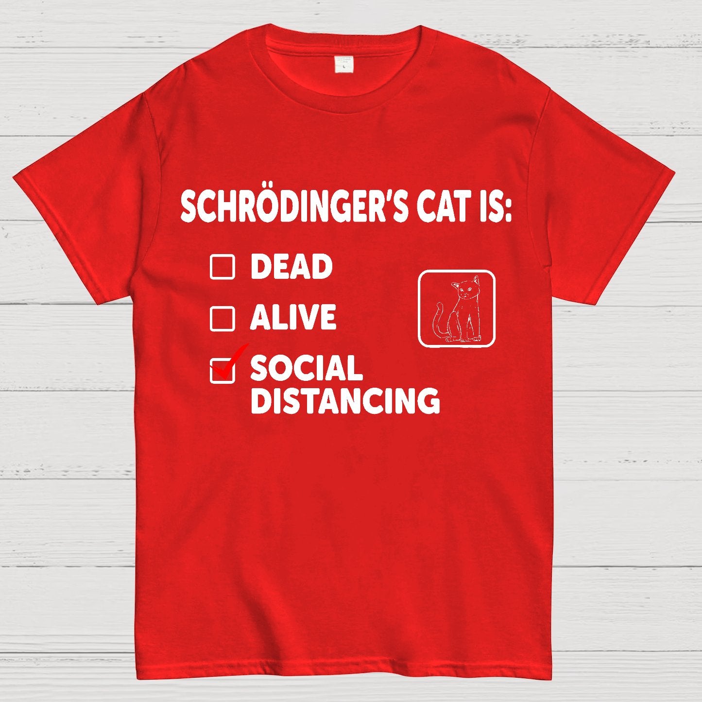 Schrodinger's Social Distancing Geek T-Shirt