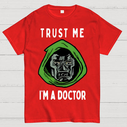 Trust Me, I'm A Doctor; Doom Geek T-Shirt