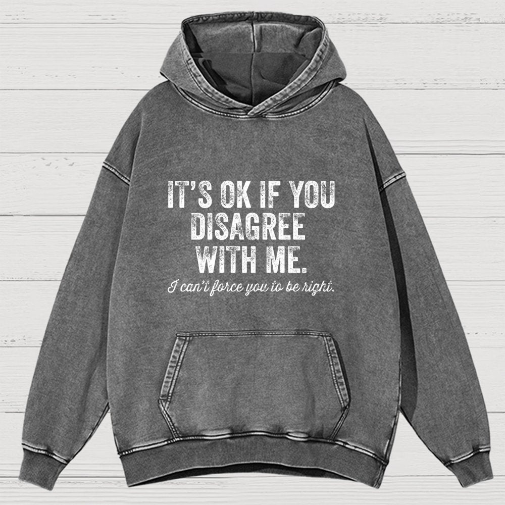 OK If You Disagree Funny Sarcasm Vintage Distressed Hoodie