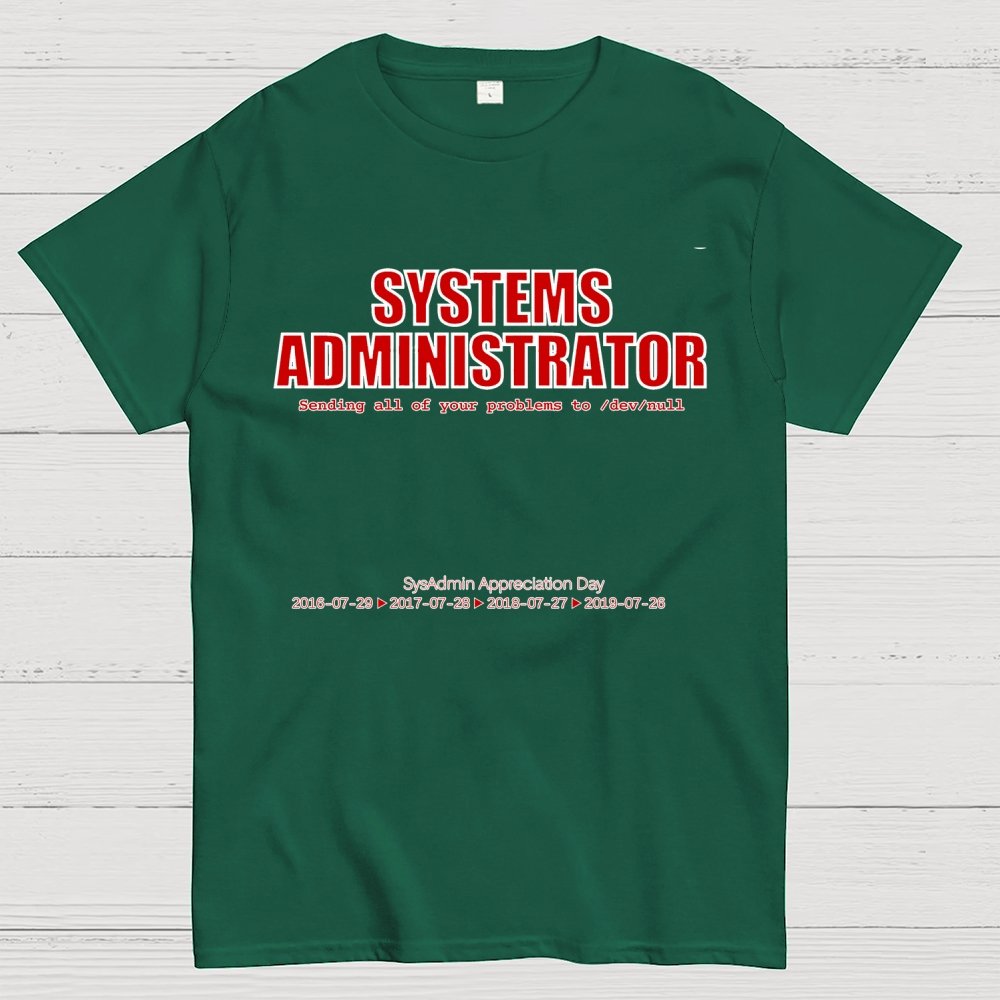 Systems Administrator (Red) - SysAdmin Day Geek T-Shirt
