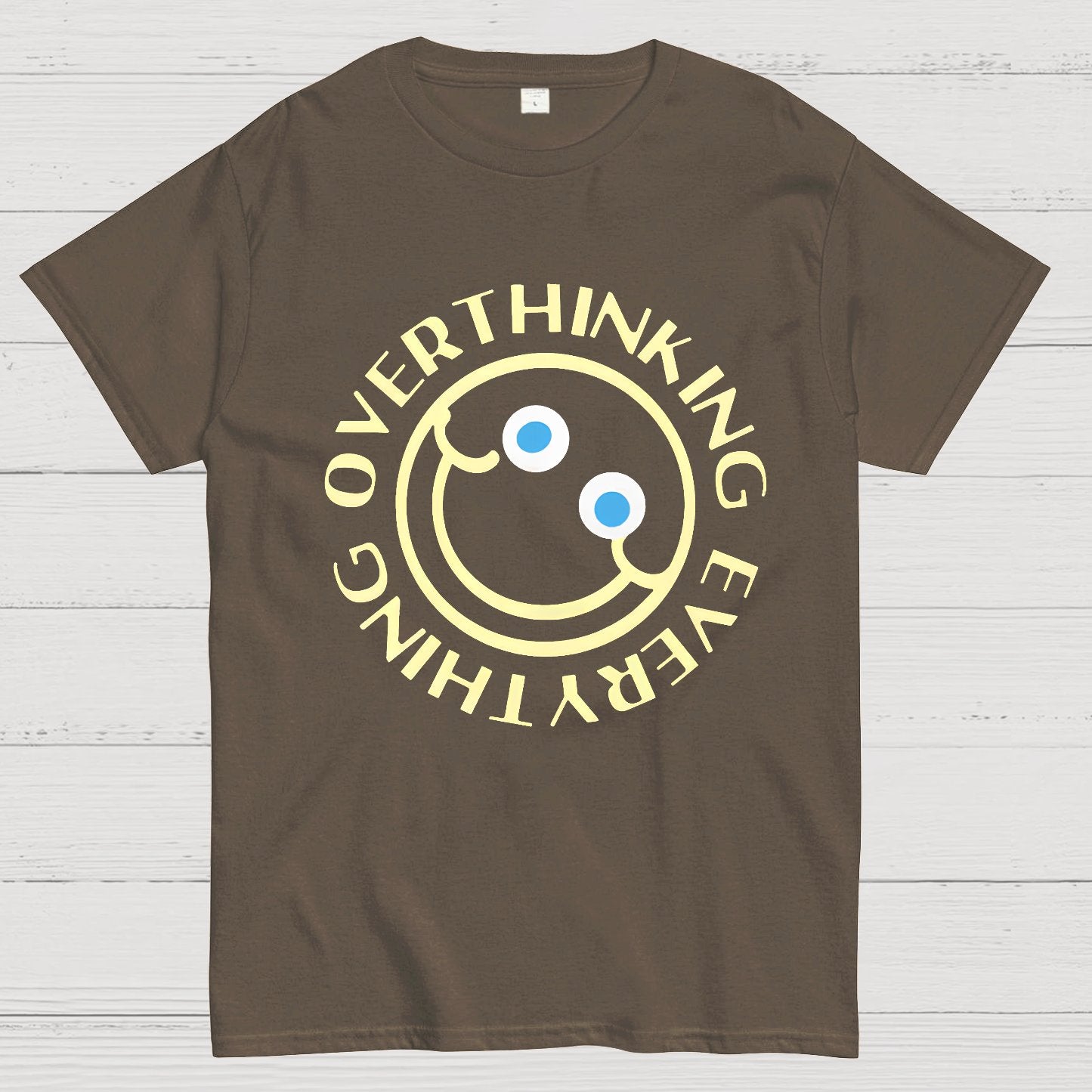 Overthinking Everything Funny Geeky T-Shirt