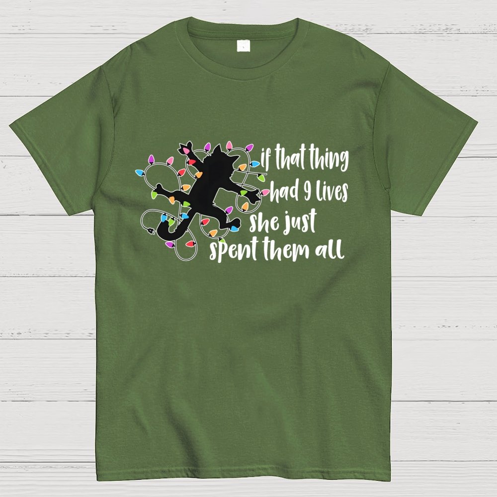 If That Thing Had 9 Lives Geek T-Shirt