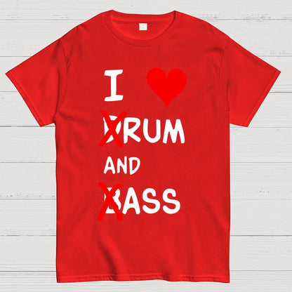 I Love dRum And bAss Geek T-Shirt