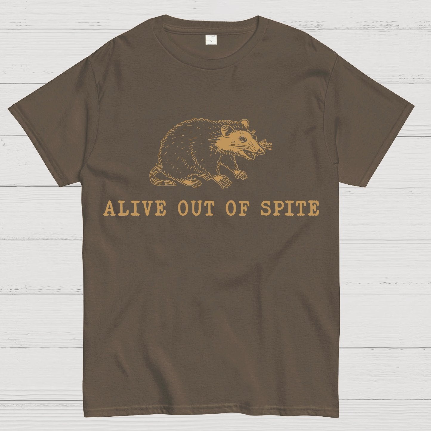 Alive Out of Spite , Funny Sarcastic Geek T-Shirt