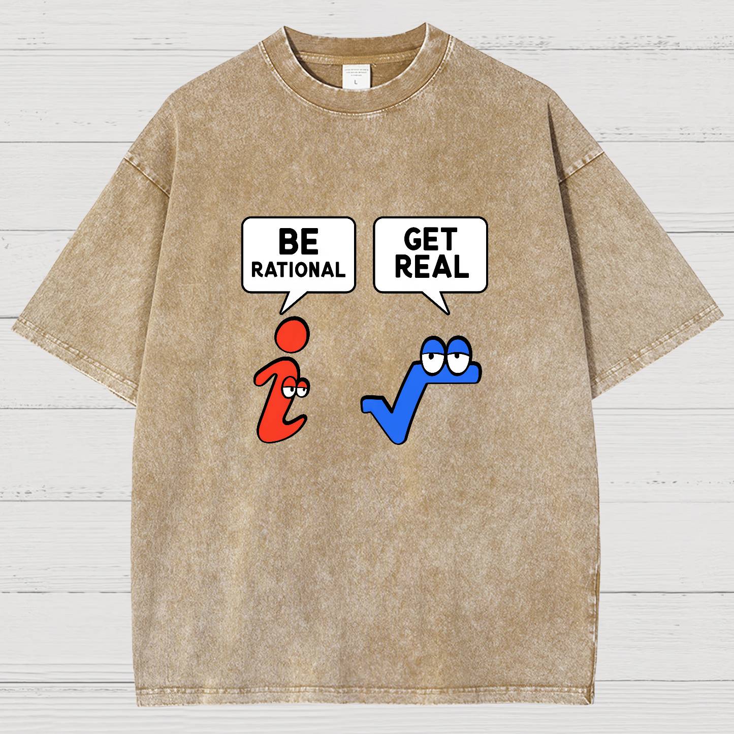 Be Rational Get Real Vintage Distressed T-shirt