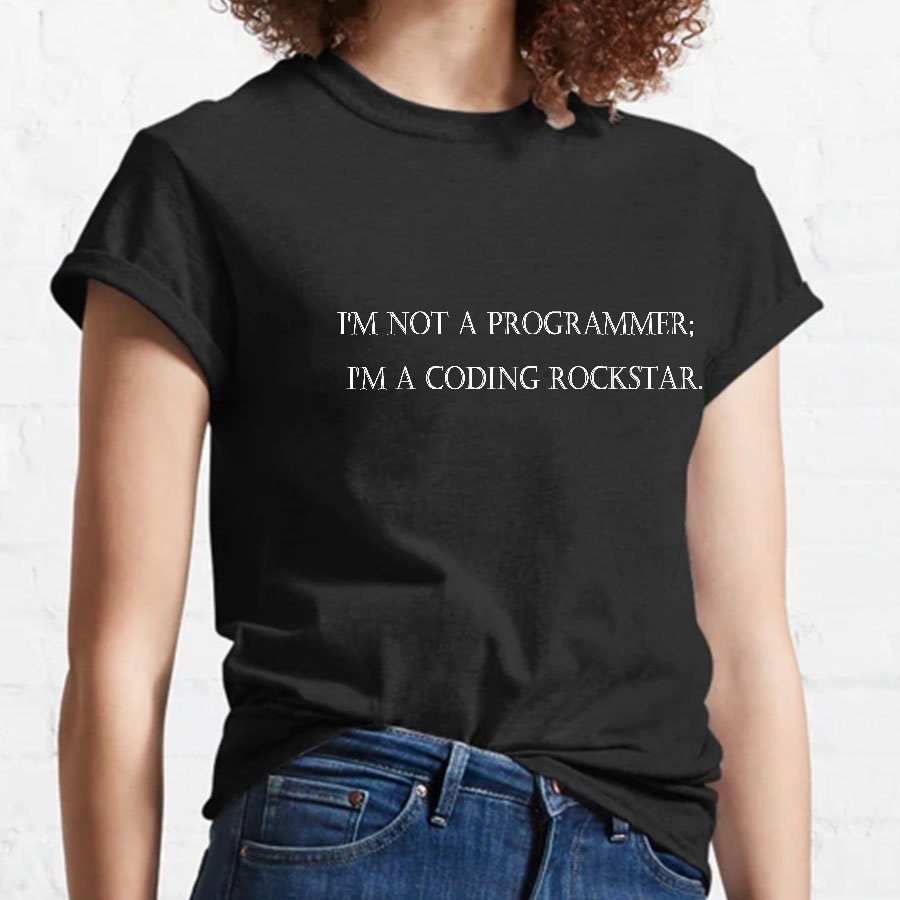 I'm Not A Programmer I'm A Coding Rockstar Nerd T-Shirt