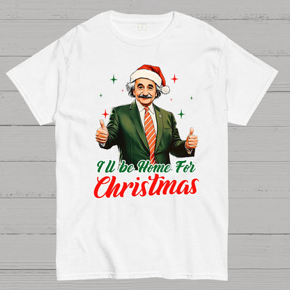 I'll Be Home For Christmas Geek T-Shirt