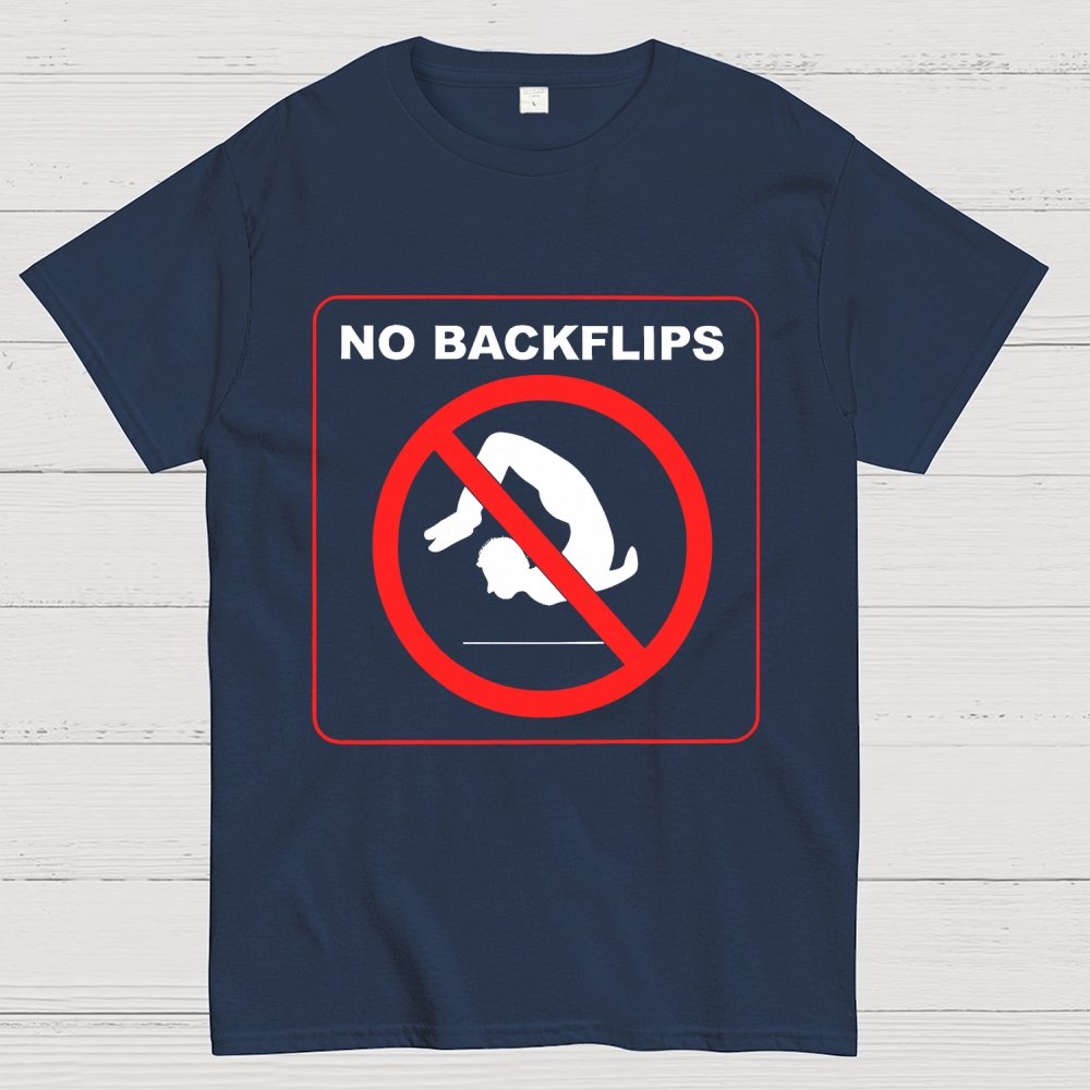 No Backflips Unisex Geek T-Shirt