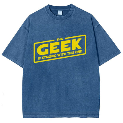 The Geek Is Strong Vintage Distressed T-shirt
