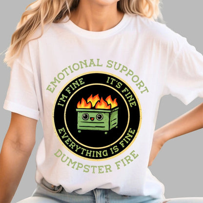 Emotional Support Dumpster Fire Unisex Geek T-Shirt