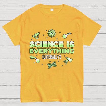Science Is Everything Unisex Geek T-Shirt