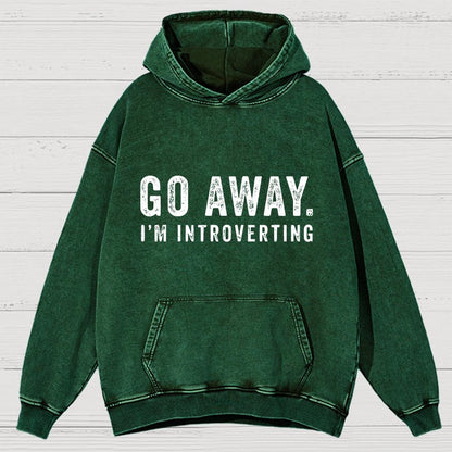 Go Away. I'm Introverting Vintage Distressed Hoodie