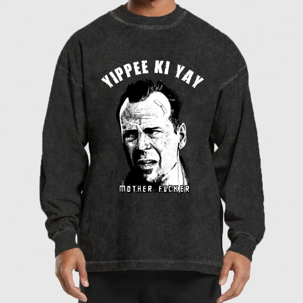 Yippee Ki Yay  Washed Long Sleeve Tee