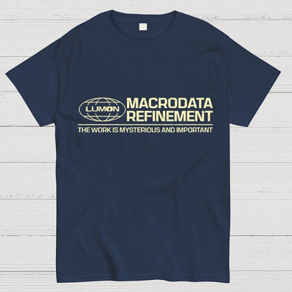 The Work Is Mysterious And Important Geek T-Shirt