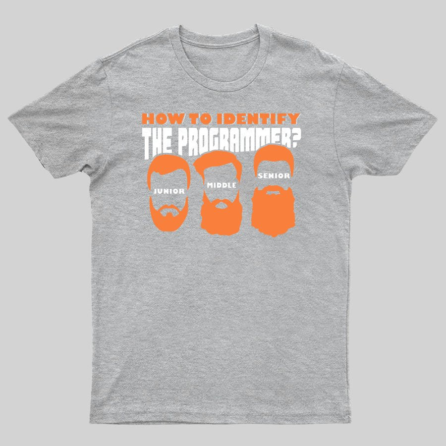 How To Identify The Programmer Funny Programmer Geeky T-Shirt