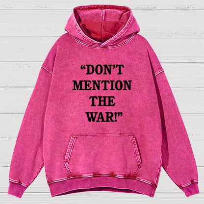 Don’t Mention The War Vintage Distressed Hoodie