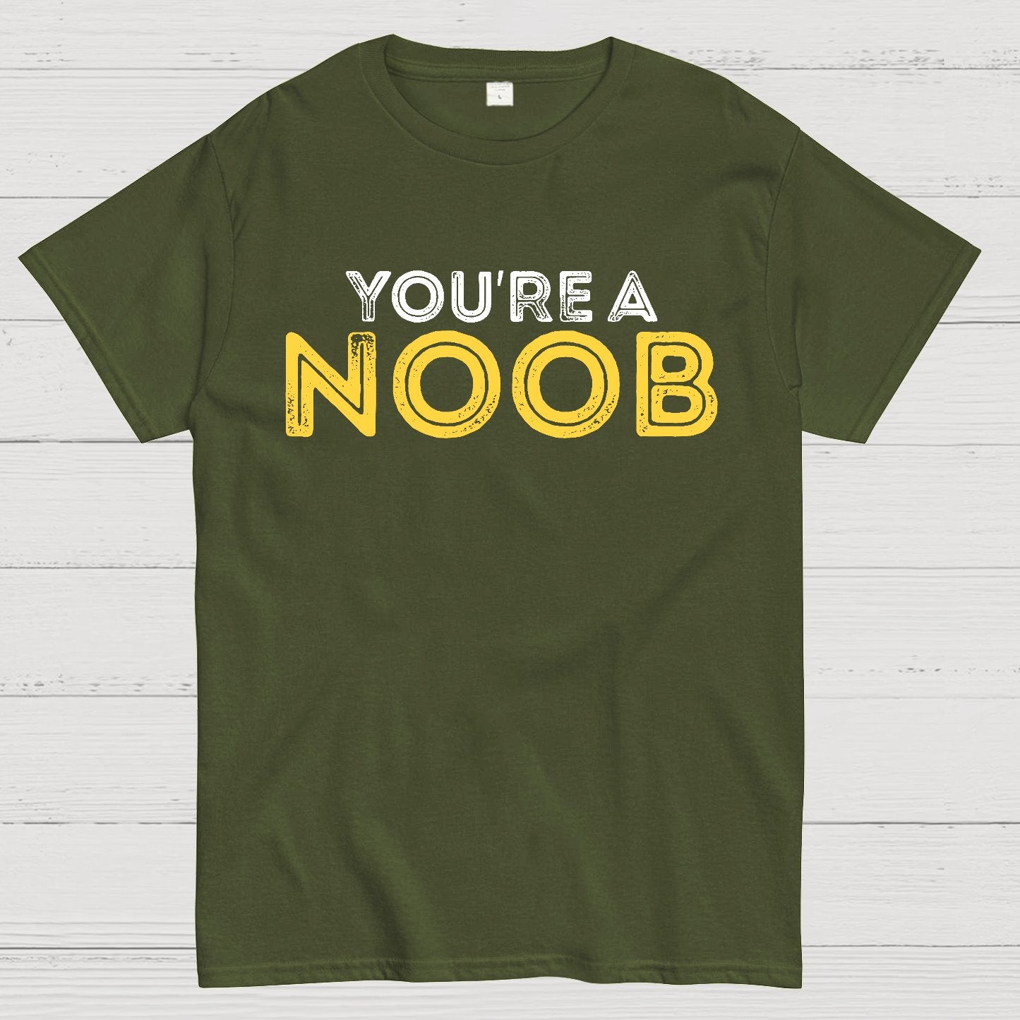 You're a Noob Geek T-Shirt