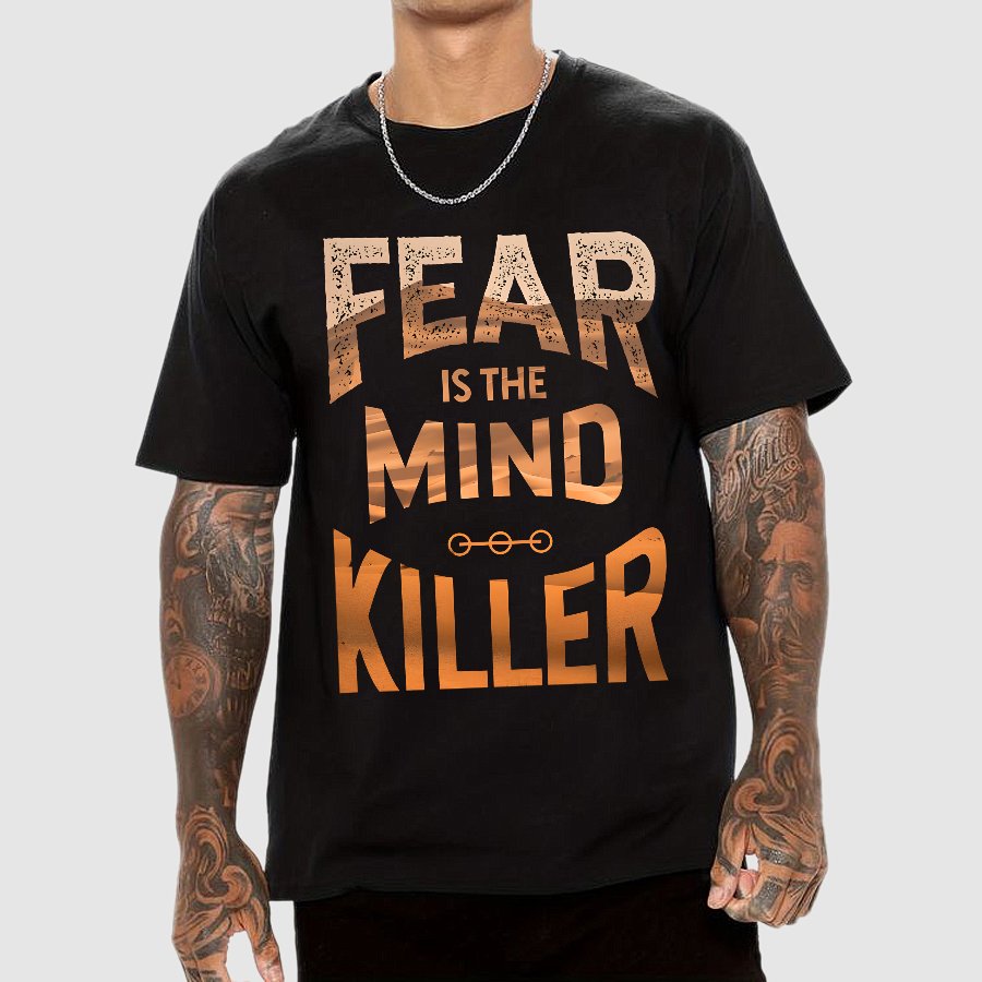 Fear is the mind-killer Geek T-Shirt