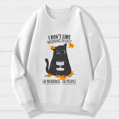 No Mornings, No People Geek Cotton Sweatshirt