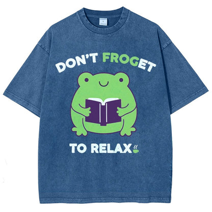 Don't Froget to Relax Vintage Distressed T-shirt