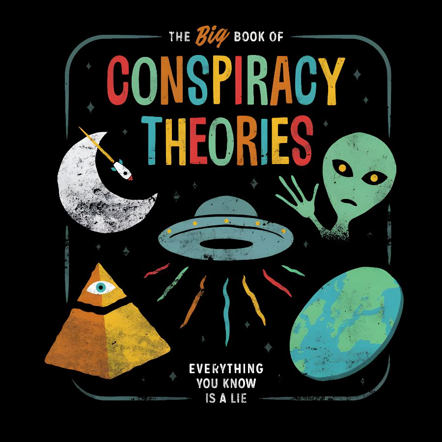 The Big Book Of Conspiracy Theories Geek T-Shirt