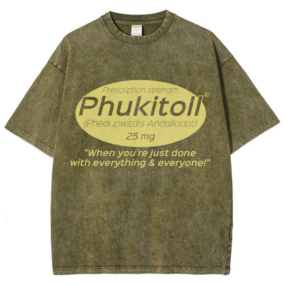 Prescription Strength Phukitoll Vintage Distressed T-shirt