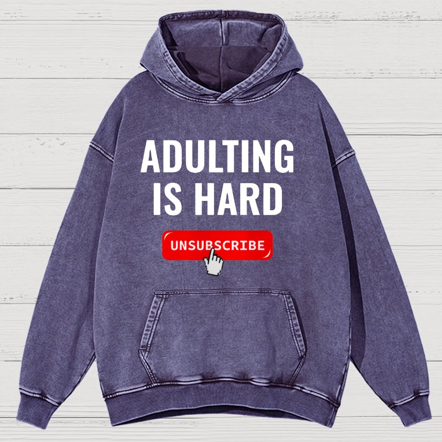 Aduting Is Hard Unsubscribe Vintage Distressed Hoodie