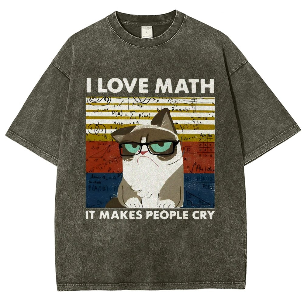 I Love Math It Makes People Cry Funny Cat Vintage Distressed T-shirt