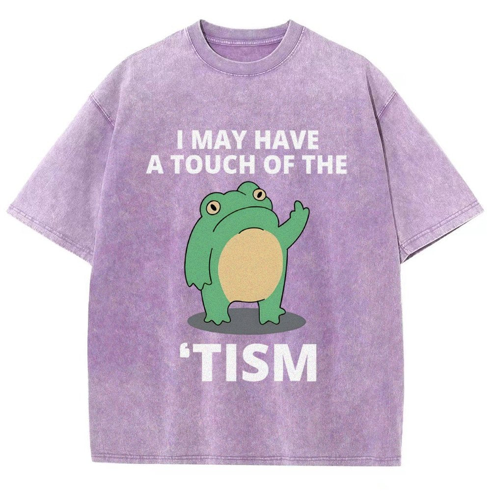 I May Have a Touch of the Tism Funny Vintage Distressed T-shirt