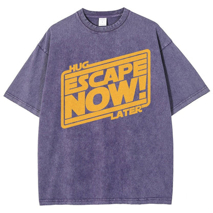 Escape now, hug later Vintage Distressed T-shirt