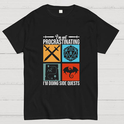 I'm Not Procrastinating I'm Doing Side Quests Geeky T-Shirt