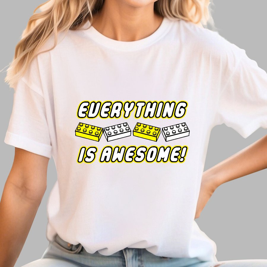 Everything Is Awesome Geek T-Shirt