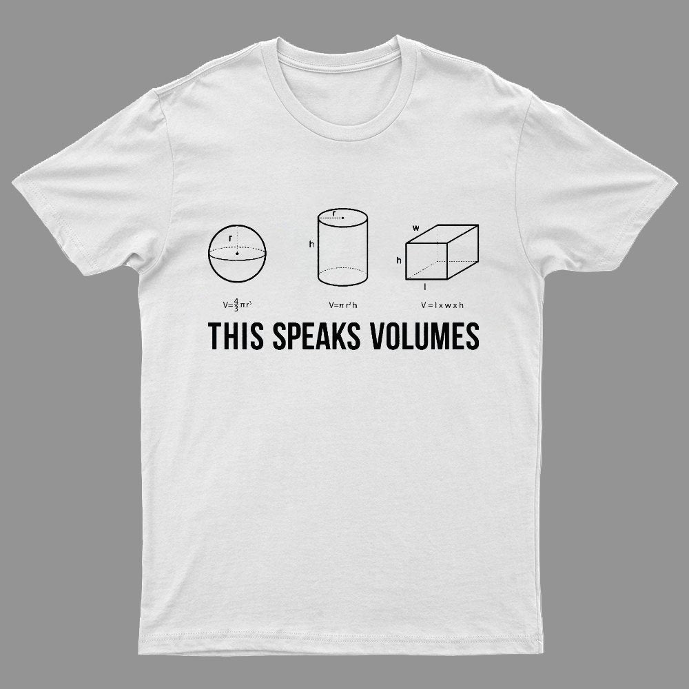 This Speaks Volumes Geeky T-Shirt